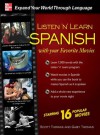 Listen 'n' Learn Spanish with Your Favorite Movies - Gaby Thomas, Scott Thomas
