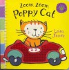 Zoom, Zoom, Poppy Cat! - Lara Jones