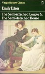 The Semi-Attached Couple and the Semi-Detached House - Emily Eden