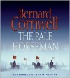 The Pale Horseman (Saxon Tales #2) - Jamie Glover, Bernard Cornwell