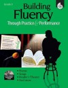 Building Fluency Through Practice and Performance, Grade 3 [With 2 CDs] - Timothy V. Rasinski, Lorraine Griffith