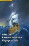 Lessons from the Voyage of Life - Robert Cox