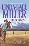 Big Sky Mountain (Swoon-Worthy Cowboys, #2) - Linda Lael Miller