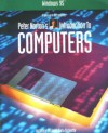 Microsoft Windows 95: A Tutorial to Accompany Peter Norton's Introduction to Computers - Bob Goldhamer, Peter Norton
