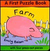 Farm: A First Puzzle Book : With Four Press-Out Pieces - Emily Bolam