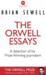 The Orwell Essays - Brian Sewell