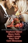 Season of Love Box Set - Merry Holly, Bobbi Lerman, Stacy Hoff, Stephanie Queen, Gerri Brousseau, Marian Lanouette