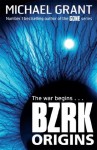 BZRK: Origins - Michael Grant
