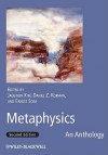 Metaphysics: An Anthology - Jaegwon Kim
