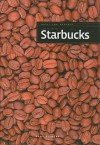 The Story of Starbucks - Sara Gilbert