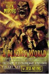 A Blazing World: The Unofficial Companion to the Second League of Extraordinary Gentlemen - Alan Moore, Jess Nevins
