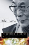 The Universe in a Single Atom: The Convergence of Science and Spirituality - Dalai Lama XIV
