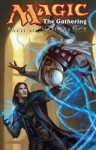 Magic the Gathering: Vol. 3 - Path of Vengence - Matt Forbeck, Martin Coccolo, Dan Scott