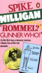 'Rommel?' 'Gunner Who?': A Confrontation in the Desert - Spike Milligan