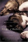 The Dogs Of Babel - Carolyn Parkhurst