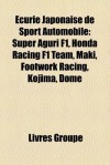 Curie Japonaise De Sport Automobile - Livres Groupe