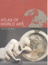 Atlas of World Art - John Onians