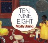 Ten, Nine, Eight - Molly Bang