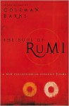 The Soul of Rumi: A New Collection of Ecstatic Poems - Rumi, Coleman Barks