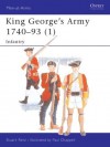 King George's Army 1740-93 (1): Infantry - Stuart Reid