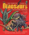 The Complete Guide To Dinosaurs and Prehistoric Reptiles - Chris McNab