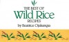 Best of Wild Rice Recipes - Beatrice Ojakangas