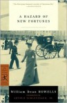 A Hazard of New Fortunes - William Dean Howells, David J. Nordloh, Everett Carter, Arthur M. Schlesinger Jr.