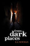 From Dark Places - Emma Newman