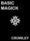 Basic Magick: Your Path to Self, Knowledge and Power - Petros Xristos, Michael Crowley