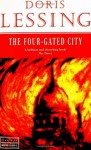 The Four-Gated City - Doris Lessing