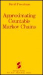 Approximating Countable Markov Chains - David H. Freedman