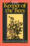 The Keeper of the Bees - Gene Stratton-Porter