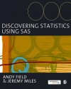 Discovering Statistics Using SAS - Andy Field, Jeremy Miles