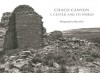 Chaco Canyon: A Center And Its World - Mary Peck, Stephen H. Lekson