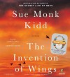 The Invention of Wings: A Novel by Kidd, Sue Monk (2014) Audio CD - Sue Monk Kidd