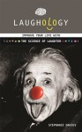 Laughology: The science of laughter - Stephanie Davies