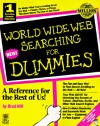 World Wide Web Searching for Dummies - Brad Hill