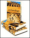 Encyclopedia of Archaeology [3 Volumes]: History and Discoveries - Tim Murray