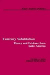 Currency Substitution: Theory and Evidence from Latin America - Victor A. Canto, Gerald Nickelsburg