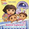 Bedtime Explorers!/Exploradores a la Hora de Dormir! (Dora the Explorer) - Yuliana Gomez, Random House