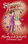 Melody & Jackson's Christmas Spell (Stargirl Academy) - Vivian French