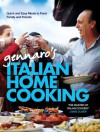 Gennaro's Italian Home Cooking: Quick and Easy Meals to Feed Family and Friends - Gennaro Contaldo