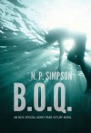 B.O.Q.: An NCIS Special Agent Fran Setliff Novel - N.P. Simpson