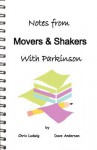 Notes from Movers & Shakers with Parkinson - Chris Ludwig, Dave Anderson
