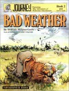 Bad Weather, Book Two (Journey Saga) - William Messner-Loebs