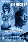 The Hook Up 2: Keysha's Revenge - H.D. Campbell, Kieanna Bush-Jordan, Envy York, Jerrice Owens