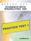 NYSTCE CST Students with Disabilities 060 Practice Test 1 - Sharon Wynne
