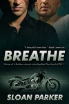 Breathe - Sloan Parker