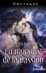 La morsure de la passion (Nocturne) (French Edition) - Michele Hauf