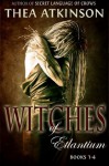 Witches of Etlantium: the complete series - Thea Atkinson